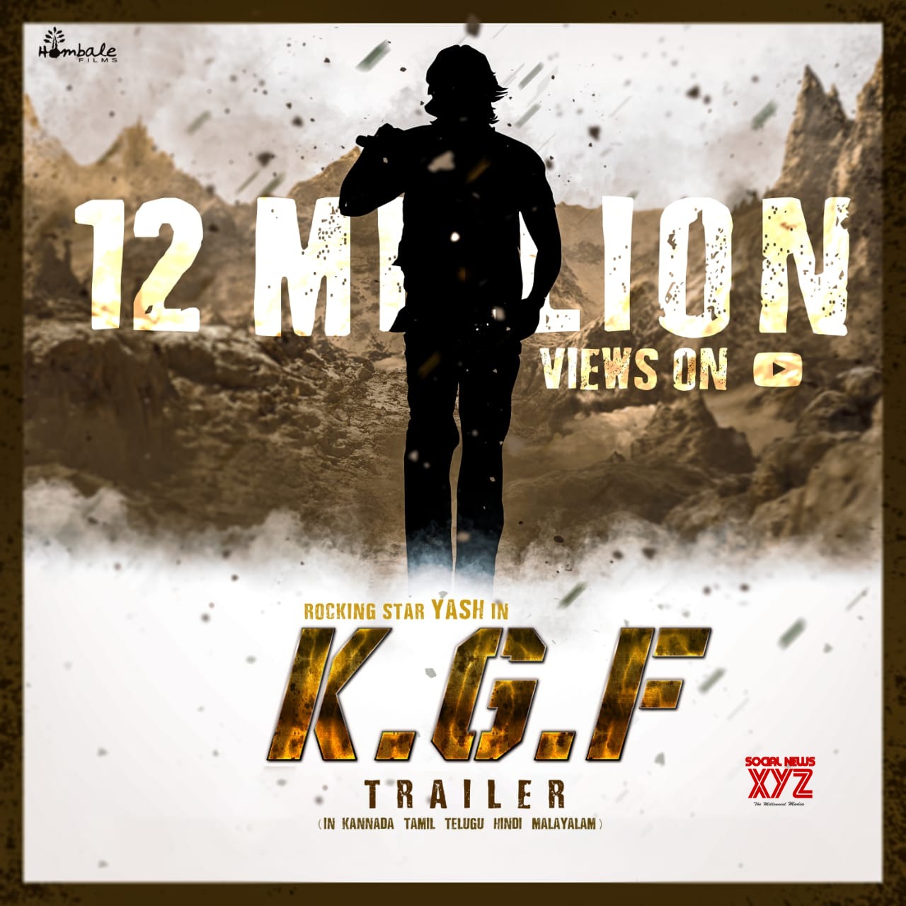 KGF Trailer Crosses 12 Million Views - Social News XYZ