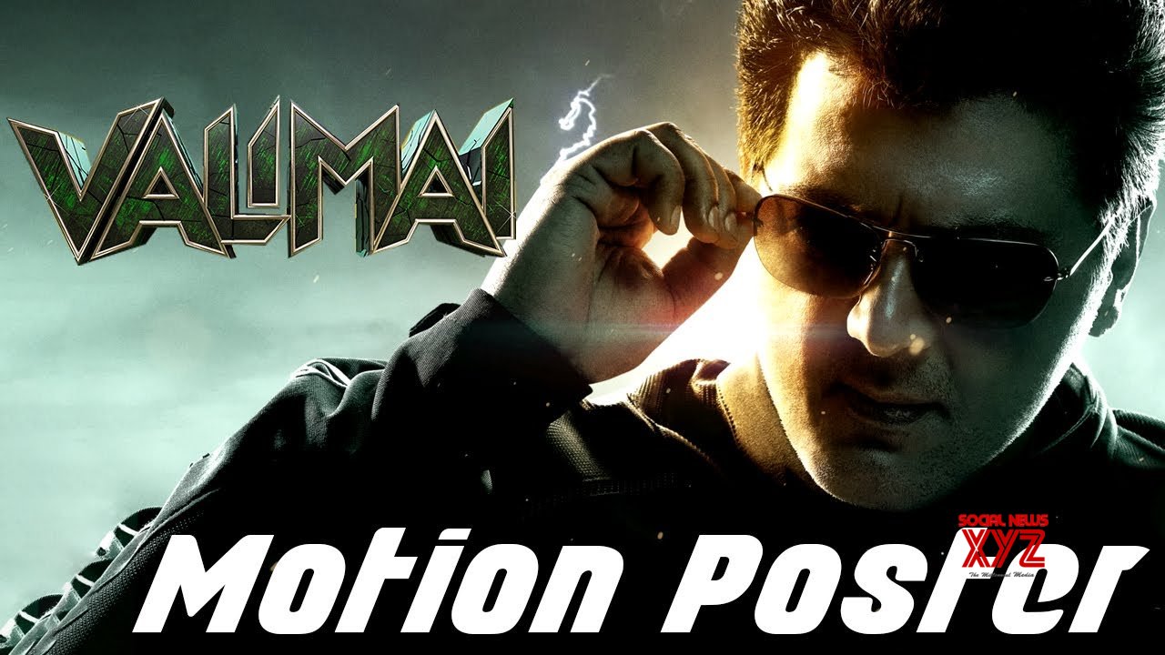 Valimai - Official Motion Poster | Ajith Kumar | H Vinoth | Zee Studios &  Boney Kapoor [HD] (Video) - Social News XYZ